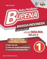 Buku Penilaian Bupena Bahasa Indonesia Kelompok Wajib untuk SMA/MA kelas X # 1