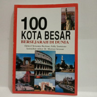 100 Kota Besar Bersejarah di Dunia