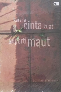 Karena Cinta Kuat Seperti Maut