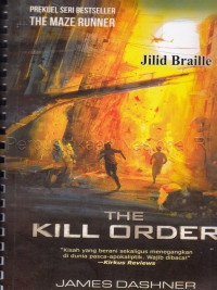 The kill order : prekuel seri the maze runner