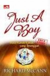 Just A Boy ; Masa Kanak-Kanak yang Terenggut