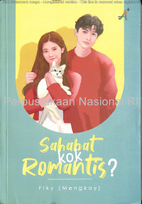 Sahabat kok romantis ?