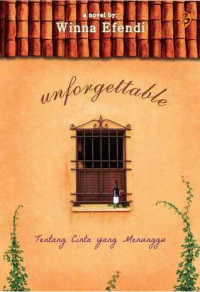 Unforgettable ; Tentang Cinta yang Menunggu