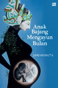 Anak Bajang Mengayun Bulan