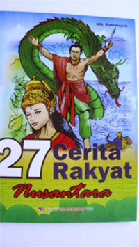 27 Cerita Rakyat Nusantara