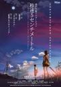 5 Centimeters Per Second ; a Chain of short stories about their distance