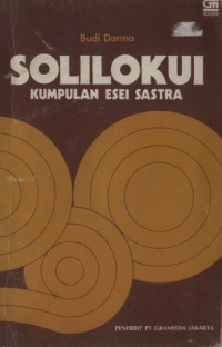 Solilokui ; Kumpulan Esai Sastra