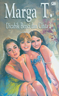 Dicabik Benci dan Cinta 2