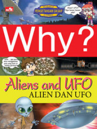 Why ? Aliens and UFO