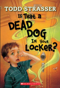 Is That a Dead Dog in your Locker ?