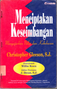 Menciptakan Keseimbangan ; Mengajarkan Nilai dan Kebebasan