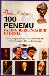 Buku Pintar 100 Penemu Paling Berpengaruh di Dunia