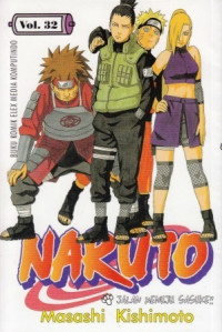 Naruto Vol.32 ; Jalan Menuju Sasuke !!