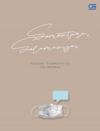 Sementara, Selamanya Screenplay