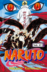 Naruto Vol.47 ; Breaking The Seal