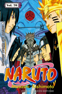 Naruto Vol.70 ; Naruto dan Rikudo Sennin !!