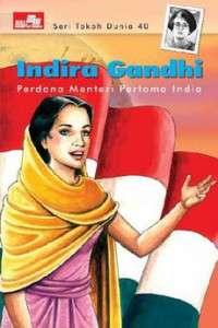 Indera Gandhi ; Perdana Menteri Pertama India