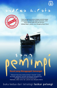 Sang Pemimpi ; Novel yg Menggugah Semangat