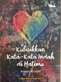 Kubisikkan Kata-kata Indah di Hatimu