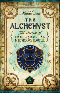 The Alchemyst The Secrets of The Immortal Nicholas Flamel