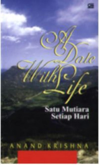 A Date With Life ; Satu Mutiara Setia Hari