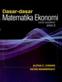 Dasar-dasar Matematika Ekonomi Jilid 2