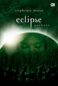 Eclipse ; Gerhana