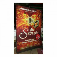 The Secret ; Mengungkap Segala Rahasia Hidup