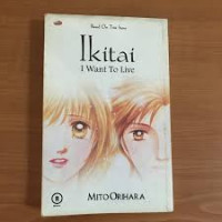 Ikatai ; I Want To Live