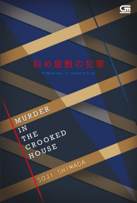 Murder In the Crooked House ; Pembunuh di Rumah Miring