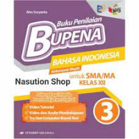 Buku Penilaian Bupena Bahasa Indonesia Kelompok Wajib untuk SMA/MA kelas XII # 3