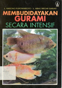 Membudidayakan Gurami Secara Intensif