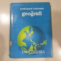 Ensiklopedi Indonesia seri Geografi ; Indonesia