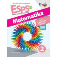 ESPS  2 ; Simple & Modern ; Erlangga Straight Point Series ; Matematika ; untuk SMA kelas XI ; Kelompok Peminatan