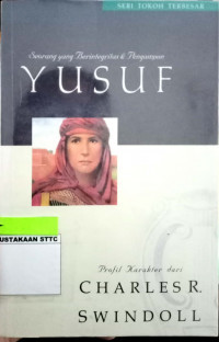 Seorang yang Berintegritas & Pengampunan Yusuf
