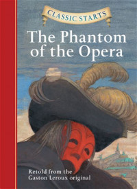 The Phantom of the Opera