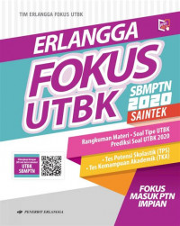 Erlangga Fokus UTBK ; SBMPTN 2020 SAINTEK