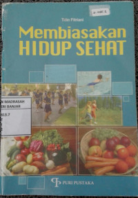 Membiasakan Hidup Sehat