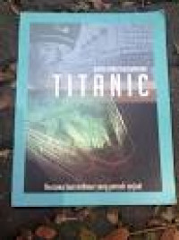 TITANIC ; Kisah yang Terlewatkan