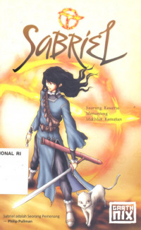 Sabriel ; Seorang Kesatria Menantang Makhluk Kematian