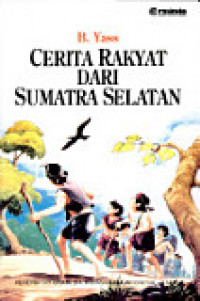 Cerita Rakyat dari Sumatra Selatan