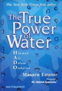 The True Powerof Water ;  Hikmah Air Dalam Olahjiwa