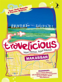 Travelicious Makasar ; Jajan Hemat, Jajan Nikmat