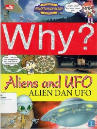 Why ? Aliens and Ufo