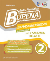 Buku Penilaian Bupena Bahasa Indonesia Kelompok Wajib untuk SMA/MA kelas XI # 2