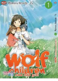 Wolf  Children Ame and Yuki Volume # 1